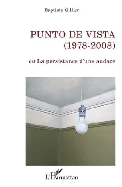 Buy Punto de Vista (1978-2008) (English, Baptiste Gillier) — BookShops.in