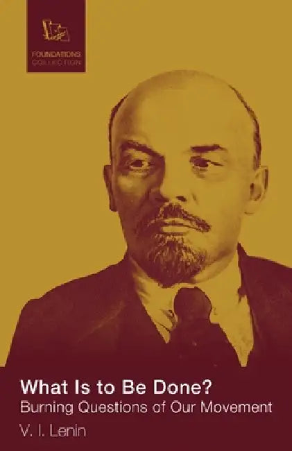Buy What Is to Be Done (English, Lenin V. I.) — BookShops.in