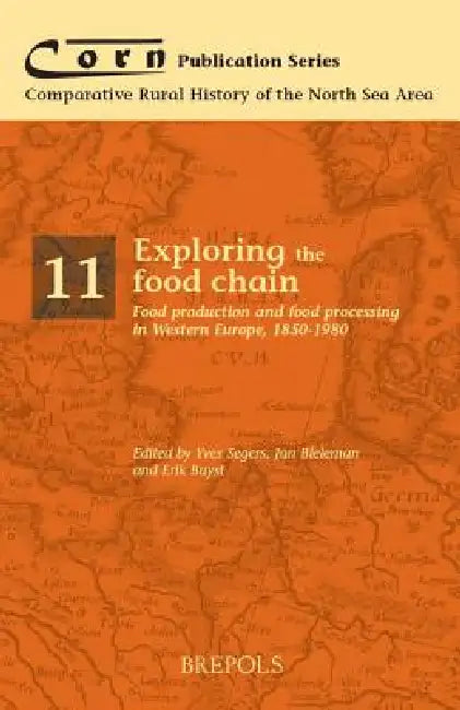 Exploring the Food Chain (English, Y. Segers | J. Bieleman | E. Buyst)