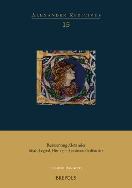 Buy Reinventing Alexander (English, Claudia Daniotti) — BookShops.in