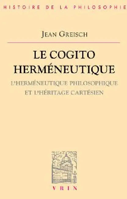 Buy Le Cogito Hermeneutique (English, Jean Greisch) — BookShops.in