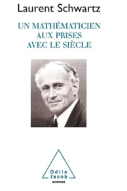 Buy Un mathématicien aux prises avec le siècle (English, Laurent Schwartz) — BookShops.in