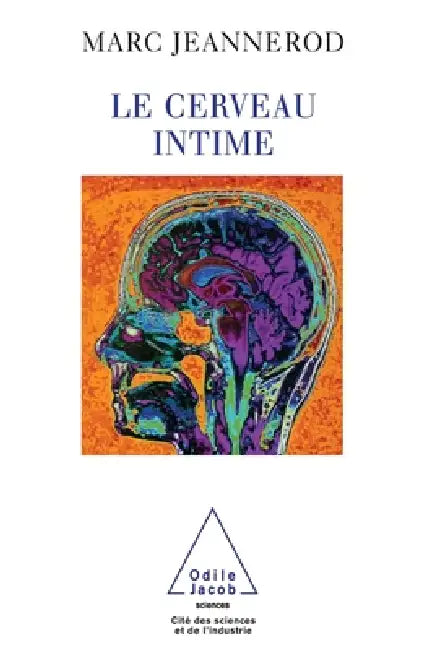 Buy Intimate Brain / Le Cerveau intime (English, Marc Jeannerod) — BookShops.in