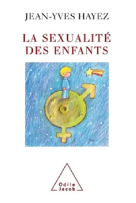Buy Children's Sexuality / La Sexualité des enfants (English, Jean-Yves Hayez) — BookShops.in