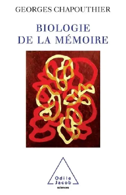 Biology of Memory / Biologie de la mémoire (English, Georges Chapouthier)