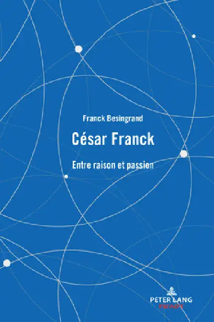 César Franck (English, Franck Besingrand)
