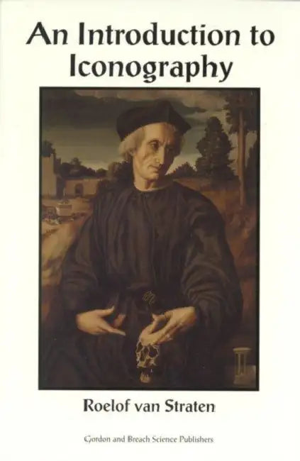 Buy An Introduction to Iconography (English, Roelof van Straten) — BookShops.in