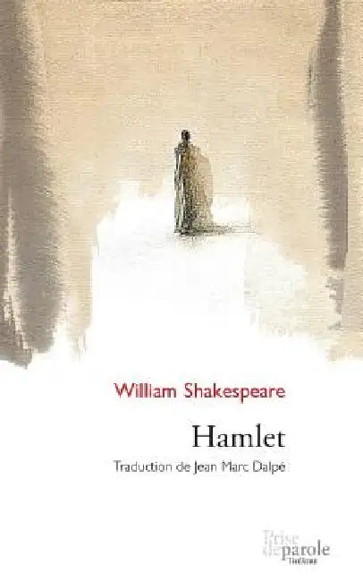 Buy Hamlet | by Jean Marc Dalpé | William Shakespeare | Prise de Parole | by Jean Marc Dalpé | William Shakespeare | Prise de Parole | by Jean Marc Dalpé | William Shakespeare | Prise de Parole | by Jean Marc Dalpé | William Shakespeare | Prise de Parole | by Jean Marc Dalpé | William Shakespeare | Prise de Parole | by Jean Marc Dalpé | William Shakespeare | Prise de Parole | by Jean Marc Dalpé | William Shakespeare | Prise de Parole | by Jean Marc Dalpé | William Shakespeare | Prise de Parole | by  — BookShops.in