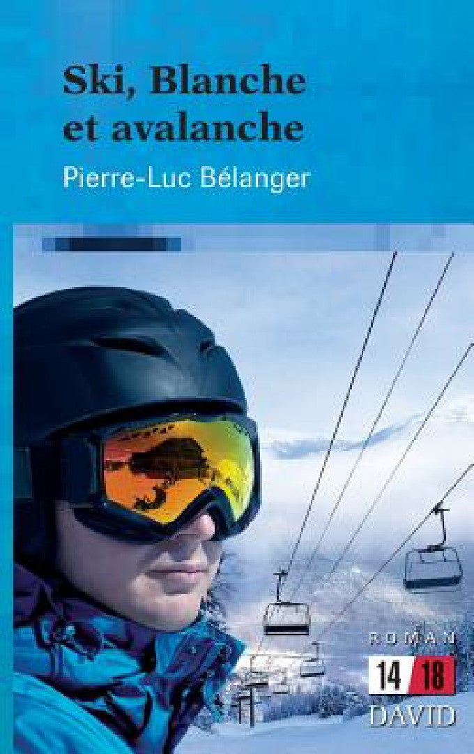 Buy Ski, Blanche et avalanche (English, Pierre-Luc Bélanger) — BookShops.in