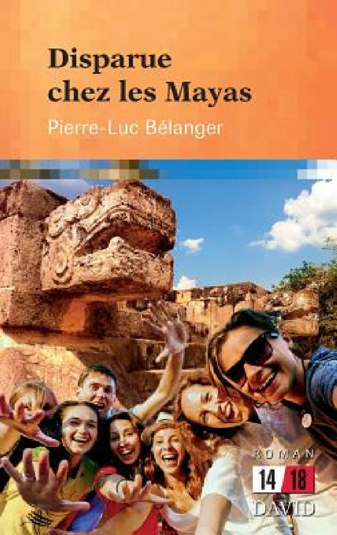 Buy Disparue chez les Mayas (English, Pierre-Luc Bélanger) — BookShops.in