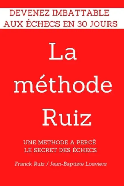 Buy La methode RUIZ (English, Jean-Baptiste Louviers | Franck Ruiz) — BookShops.in