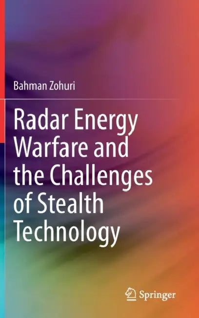 Buy Radar Energy Warfare and the Challenges of Stealth (English, Bahman Zohuri) — BookShops.in