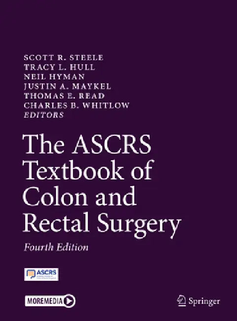 Buy The Ascrs Textbook of Colon and Rectal Surgery | by Scott R. Steele | Tracy L. Hull | Neil Hyman | Springer | by Scott R. Steele | Tracy L. Hull | Neil Hyman | Springer | by Scott R. Steele | Tracy L. Hull | Neil Hyman | Springer | by Scott R. Steele | Tracy L. Hull | Neil Hyman | Springer | by Scott R. Steele | Tracy L. Hull | Neil Hyman | Springer | by Scott R. Steele | Tracy L. Hull | Neil Hyman | Springer | by Scott R. Steele | Tracy L. Hull | Neil Hyman | Springer | by Scott R. Steele | Tra — BookShops.in