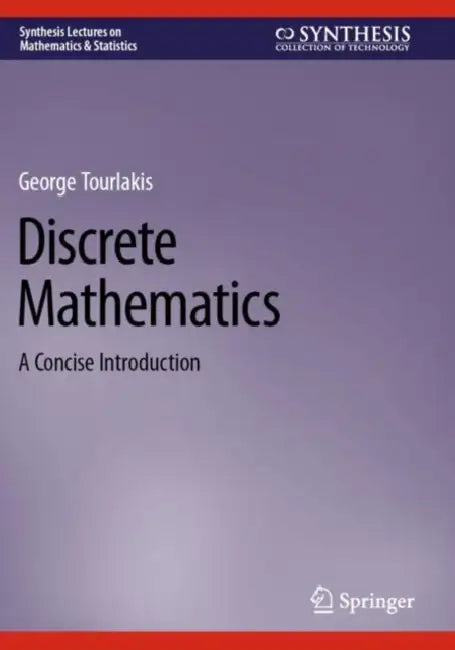 Discrete Mathematics: A Concise Introduction (Synthesis Lectures on Mathematics & Statistics) view 2