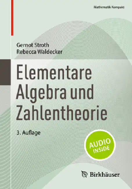 Elementare Algebra Und Zahlentheorie (English, Gernot Stroth | Rebecca Waldecker)