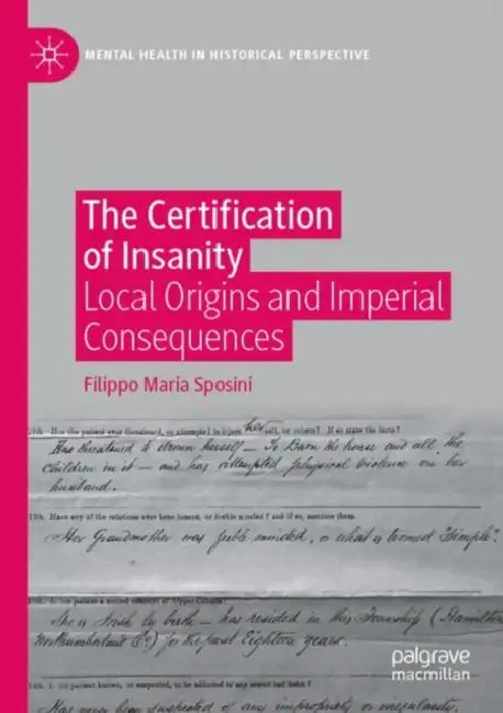 The Certification of Insanity (English, Filippo Maria Sposini)