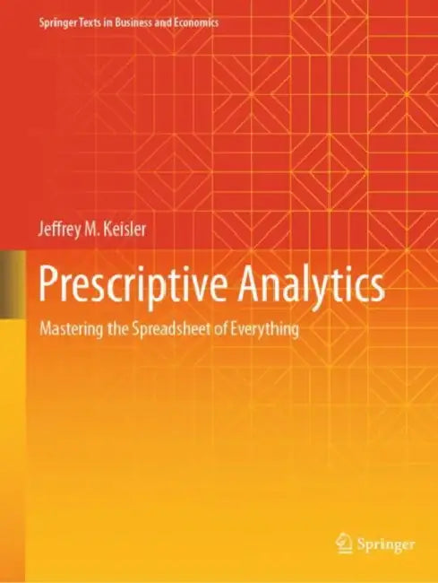 Buy Prescriptive Analytics (English, Jeffrey M. Keisler) — BookShops.in
