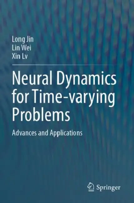 Buy Neural Dynamics for Time-varying Problems (English, Long Jin | Lin Wei | Xin LV) — BookShops.in