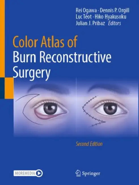 Buy Color Atlas of Burn Reconstructive Surgery (English, Rei Ogawa | Dennis P. Orgill | Luc Téot) — BookShops.in