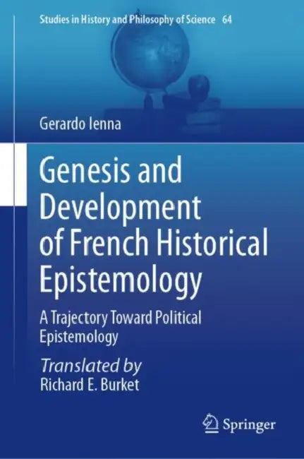 Buy Genesis and Development of French Historical Epistemology (English, Gerardo Ienna | Richard E. Burket) — BookShops.in