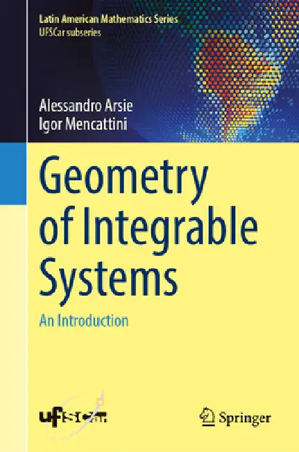 Buy Geometry of Integrable Systems (English, Alessandro Arsie | Igor Mencattini) — BookShops.in