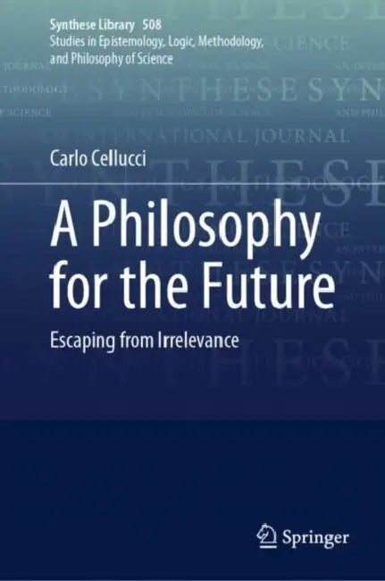 Buy A Philosophy for the Future (English, Carlo Cellucci) — BookShops.in