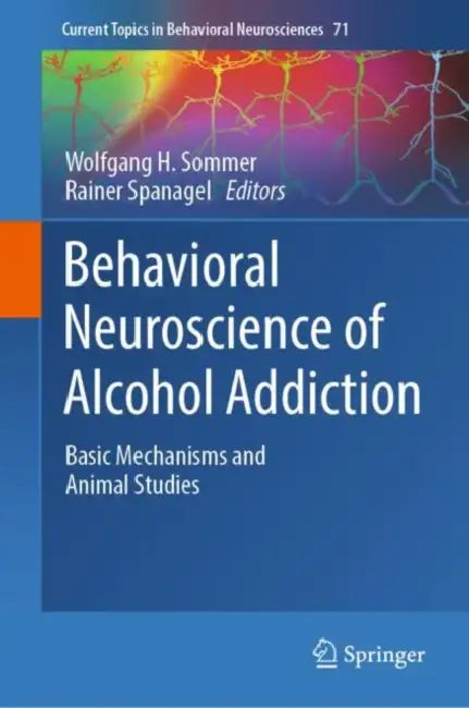 Buy Behavioral Neuroscience of Alcohol Addiction (English, Wolfgang H. Sommer | Rainer Spanagel) — BookShops.in