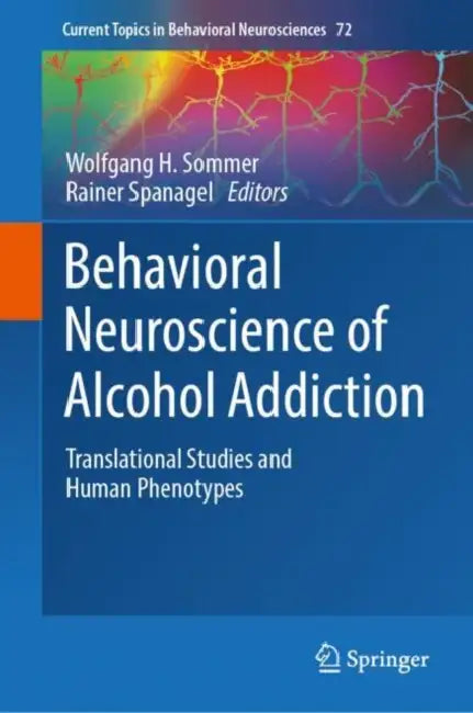 Behavioral Neuroscience of Alcohol Addiction: Translational Studies and Human Phenotypes view 2