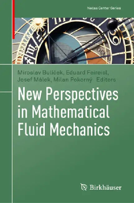 Buy New Perspectives in Mathematical Fluid Mechanics (English, Miroslav Bulíček | Eduard Feireisl | Josef Málek) — BookShops.in