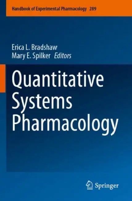 Buy Quantitative Systems Pharmacology (English, Erica L. Bradshaw | Mary E. Spilker) — BookShops.in