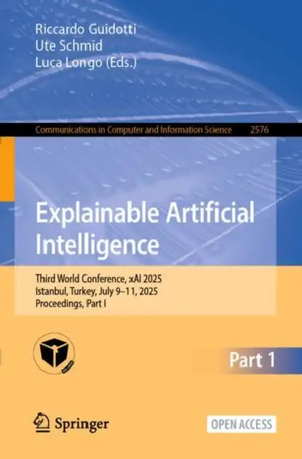 Buy Explainable Artificial Intelligence (English, Riccardo Guidotti | Ute Schmid | Luca Longo) — BookShops.in
