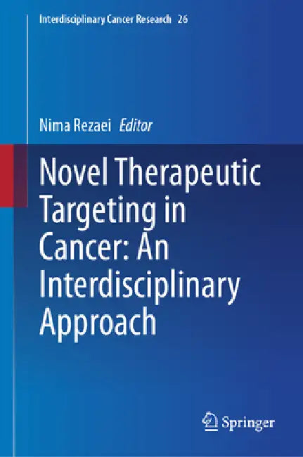 Buy Novel Therapeutic Targeting in Cancer (English, Nima Rezaei) — BookShops.in