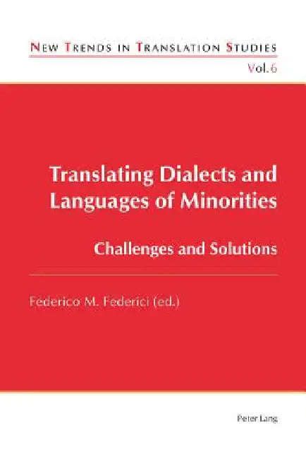 Buy Translating Dialects and Languages of Minorities; Challenges and Solutions (English, Federico Federici) — BookShops.in