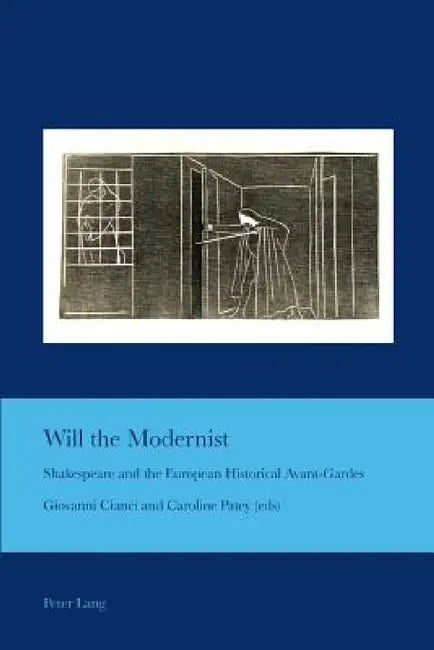 Buy Will the Modernist (English, J. Barrie Bullen | Giovanni Cianci | Caroline M. Patey) — BookShops.in