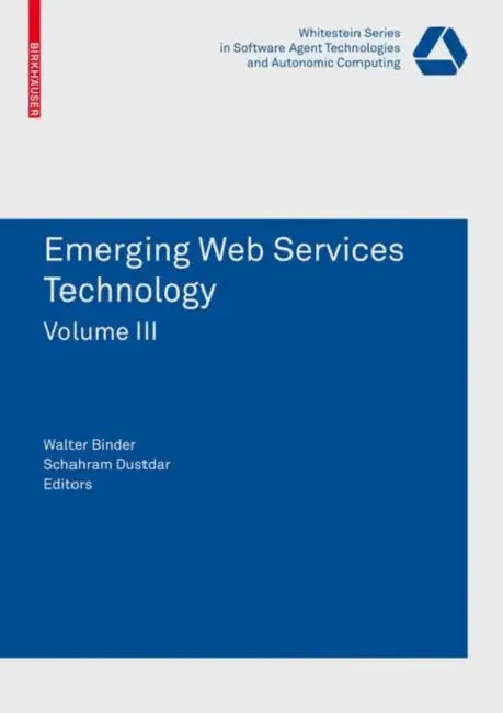 Emerging Web Services Technology, Volume 3 (English, Walter Binder | Schahram Dustdar)