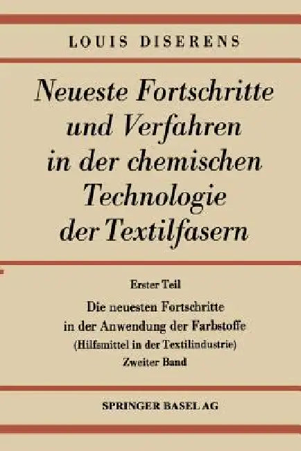 Buy Die Neuesten Fortschritte in Der Anwendung Der Farbstoffe (English, Ludwig Diserens) — BookShops.in