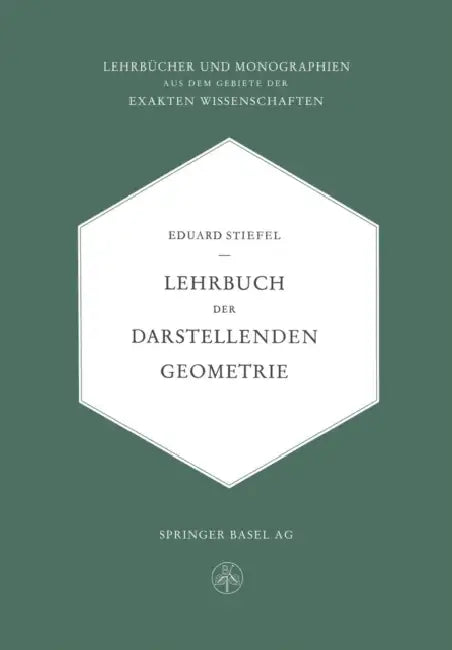 Buy Lehrbuch Der Darstellenden Geometrie (English, Eduard L. Stiefel) — BookShops.in