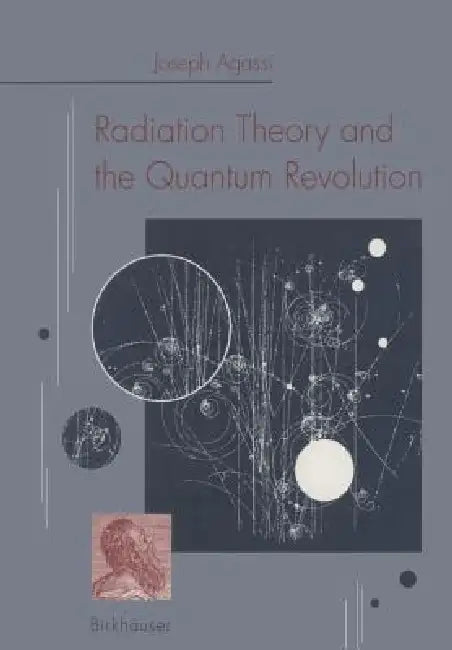 Buy Radiation Theory and the Quantum Revolution (English, Agassi) — BookShops.in