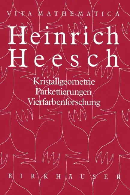 Heinrich Heesch (English, Hans G. Bigalke)