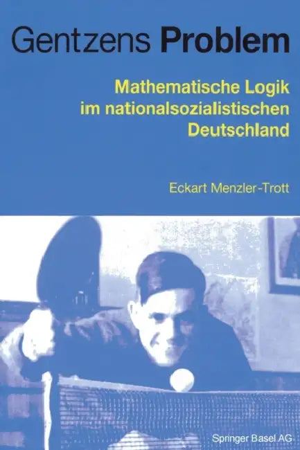 Gentzens Problem (English, Eckart Menzler-Trott | J. V. Plato)