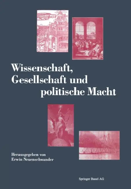 Buy Wissenschaft, Gesellschaft Und Politische Macht (English, E. Neuenschwander) — BookShops.in