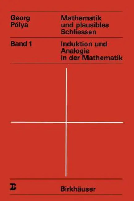 Buy Mathematik Und Plausibles Schliessen (English, G. Polya) — BookShops.in