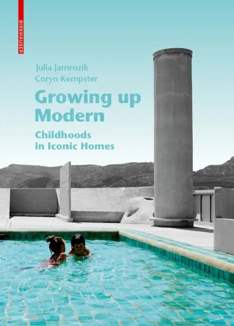 Growing Up Modern (English, Julia Jamrozik | Coryn Kempster)