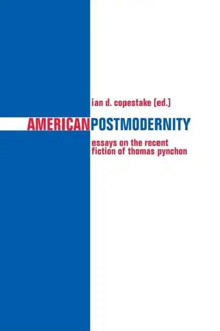 American Postmodernity (English, Ian Copestake)