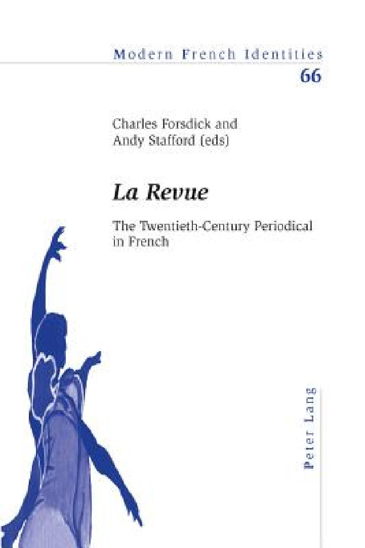 Buy La Revue; The Twentieth-Century Periodical in French (English, Charles Forsdick | Andrew Stafford) — BookShops.in