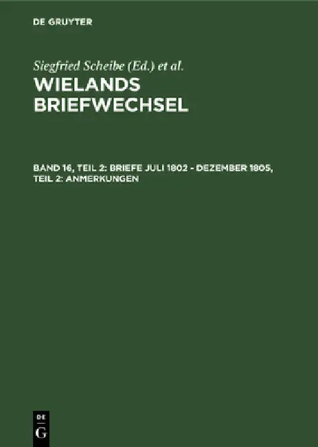 Briefe Juli 1802 - Dezember 1805, Teil 2 (English, Siegfried Scheibe)