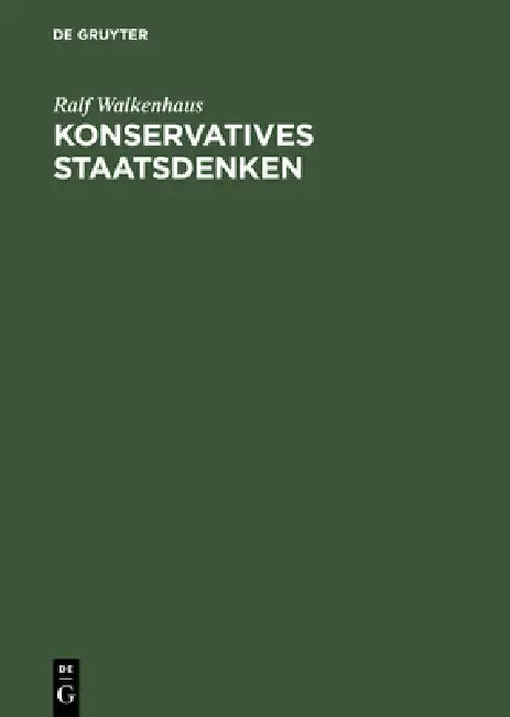 Konservatives Staatsdenken (English, Ralf Walkenhaus)