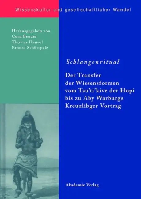 Buy Schlangenritual (English, Cora Bender | Thomas Hensel | Erhard Schüttpelz) — BookShops.in