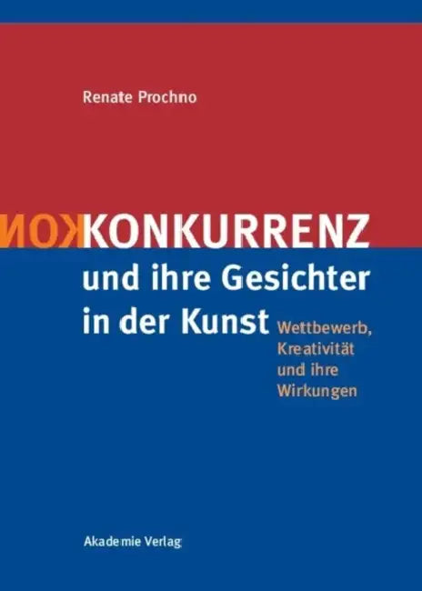 Buy Konkurrenz Und Ihre Gesichter in Der Kunst (English, Renate Prochno) — BookShops.in