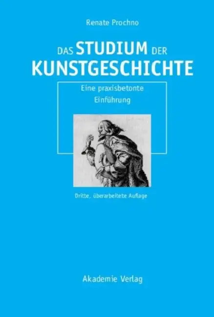 Buy Das Studium Der Kunstgeschichte (English, Renate Prochno) — BookShops.in